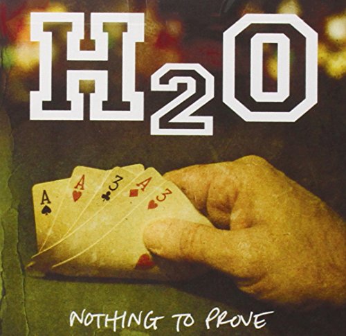 H2O / Nothing To Prove - CD (Used)