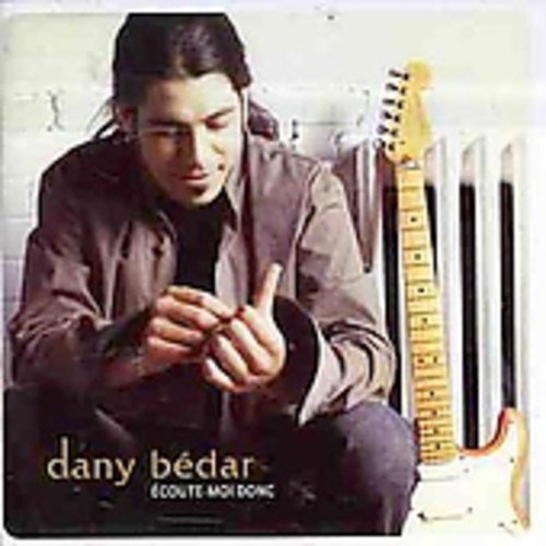 Dany Bédar / Écoute-Moi Donc - CD (Used)