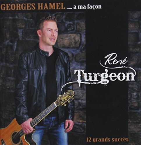 Georges Hamel à ma façon