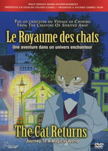 The Cat Returns / Le royaume des chats (Bilingual)