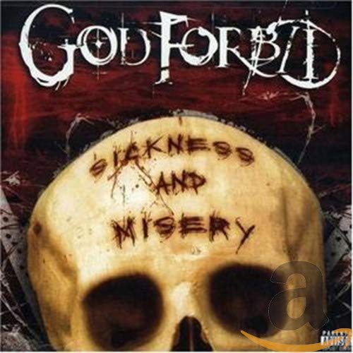 GOD FORBID - SICKNESS AND MISERY