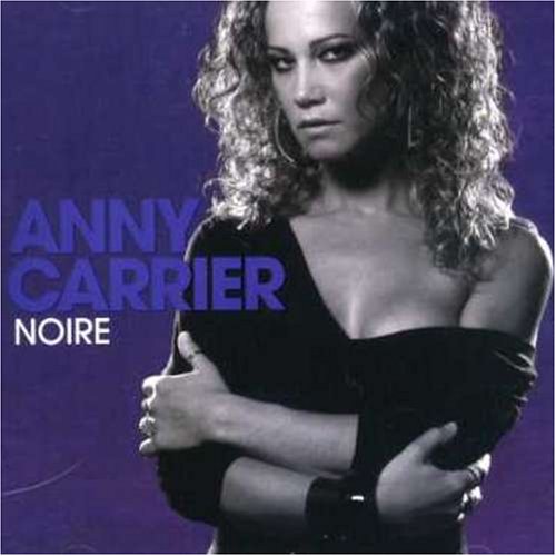 Anny Carrier / Noire - CD