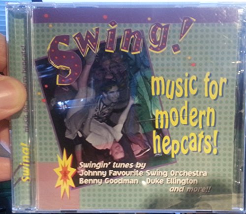 Swing! Music For Modern Hepcats