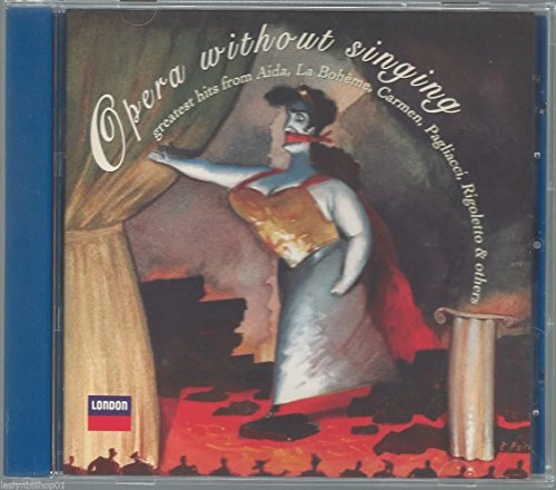 Opera Without Singing