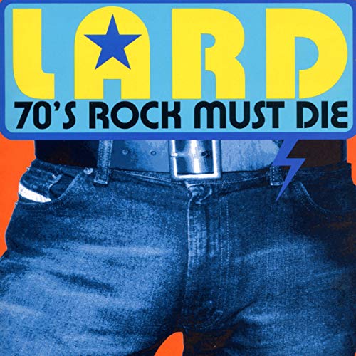 Lard / '70'S Rock Must Die - CD (Used)
