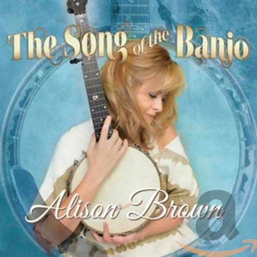 Alison Brown / Song Of The Banjo - CD