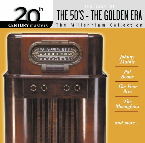 Années 50 Le meilleur des années 50 Âge d'or