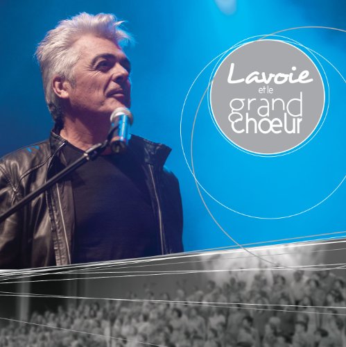 Daniel Lavoie / Lavoie et Le Grand Choeur - CD (Used)