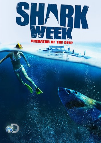 Shark Week : Le prédateur des profondeurs