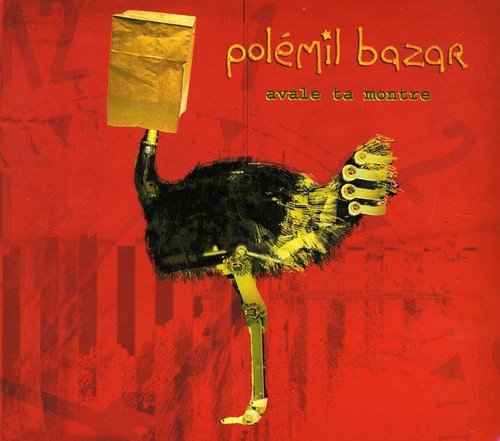 Polemil Bazar / Avale Ta Montre - CD (Used)