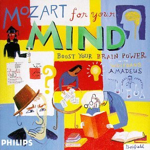 Mozart pour votre esprit : stimulez votre pouvoir