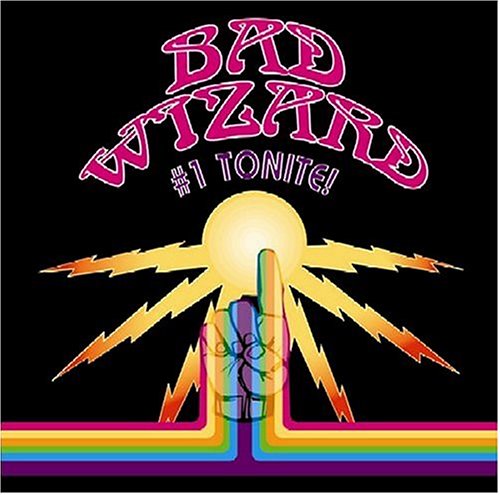 Bad Wizard / #1 Tonite! - CD (Used)