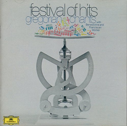 Festival of Hits: Gregorian Chants with Benedictine and Franciscan Monks