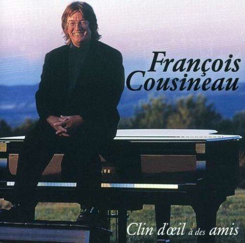 François Cousineau / Clin D'Oeil A Des Amis - CD (Used)