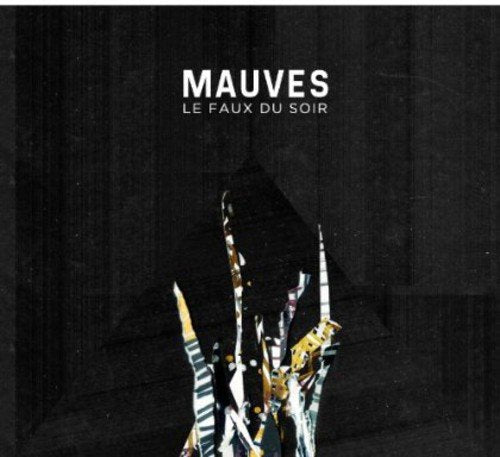 Mauves / Le Faux Du Soir - CD (Used)