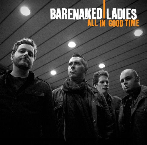 Barenaked Ladies / All In Good Time - CD (Used)
