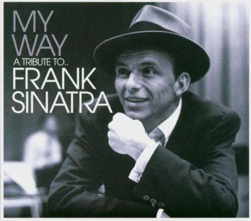 My Way A Tribute To Frank Sin
