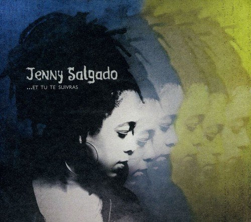Jenny Salgado/ ...Et Tu Te Suivras - CD (Used)