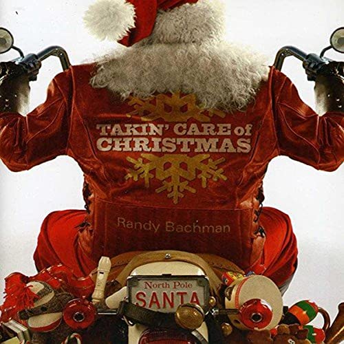 Randy Bachman / Takin' Care Of Christmas - CD (occasion)
