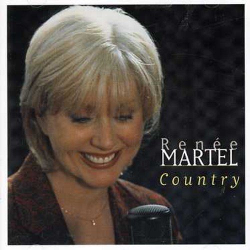 Renee Martel/ Country