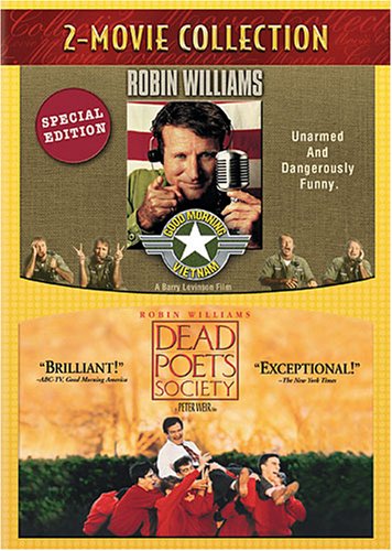 Good Morning Vietnam / Dead Poets Society