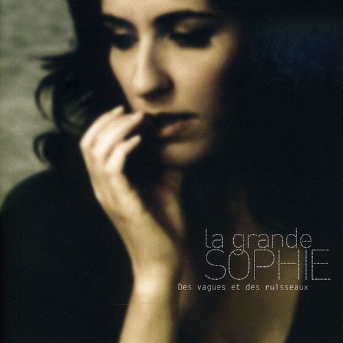 La Grande Sophie / Des vagues et des ruisseaux - CD (Used)