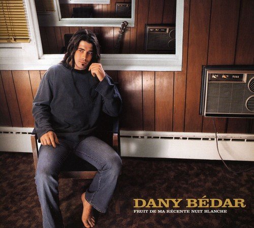 Dany Bédar / Fruit De Ma Récente Nuit Blanche - CD (Used)