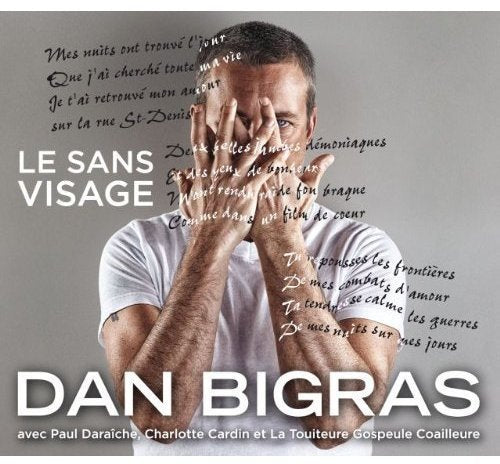 Dan bigras / Le Sans visage - CD (Used)