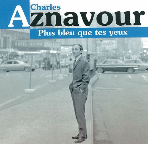 Charles Aznavour / Plus Bleu Que Tes Yeux - CD (Used)