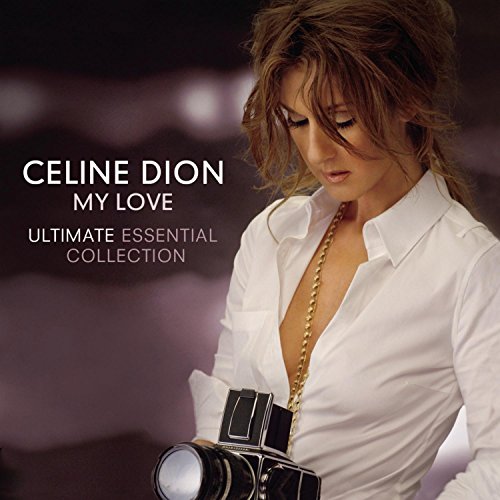 Celine Dion / My Love Ultimate Essential Collection - CD (Occasion)