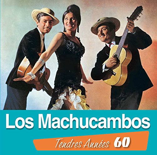 Los Machucambos / Tendres Annees 60 - CD