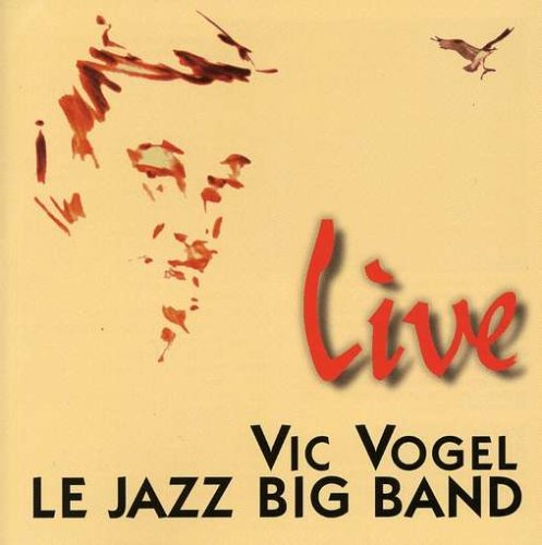 Vic Vogel / Le Jazz Big Band (Live) - CD (Used)