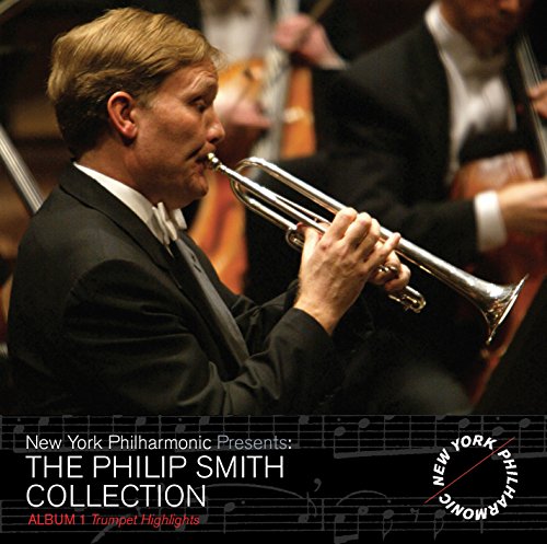 The Philip Smith Collection - Trumpet Highlights, Vol. 1