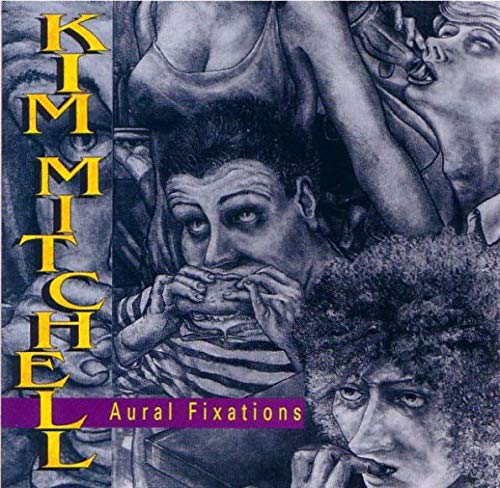 Kim Mitchell / Aural Fixations - CD (Used)