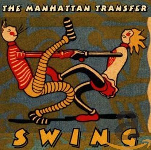 The Manhattan Transfer / Swing - CD (Used)