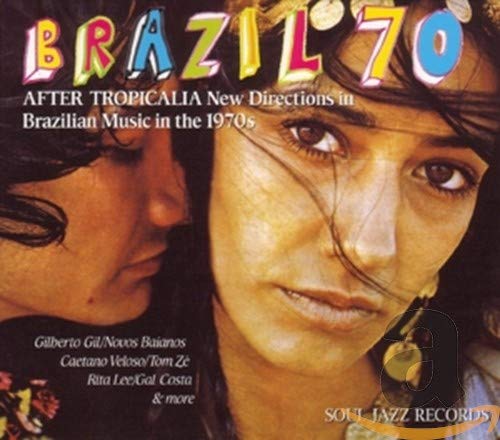 Soul Jazz Records Presents Brazil 70