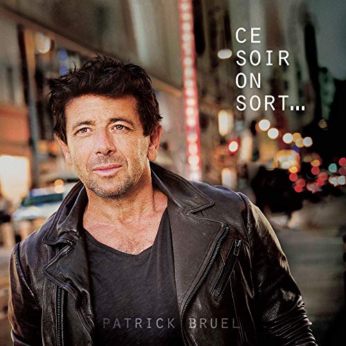 Patrick Bruel / Ce Soir On Sort... - CD
