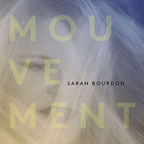 Sarah Bourdon / Mouvement - CD