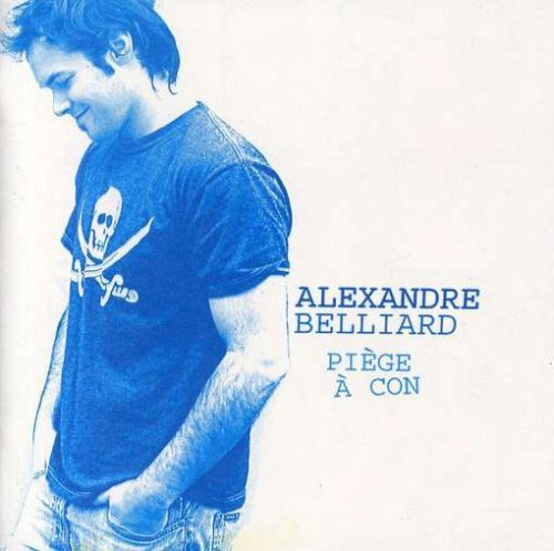 Alexandre Belliard / Piege A Con - CD (Used)