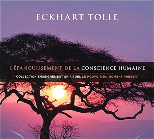 CD L'EPANOUISSEMENT DE LA CONSCIENCE HUMAINE