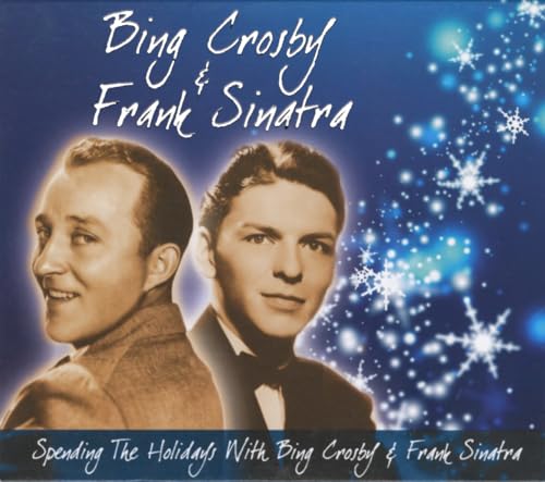 Spending Holidays With Bing Crosby & Frank Sinatra