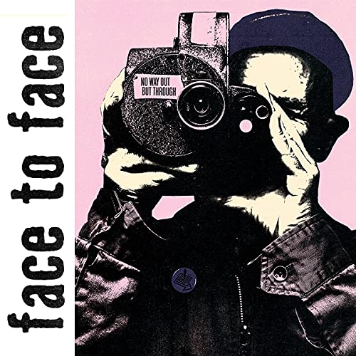 Face To Face / No Way Out But Through - CD