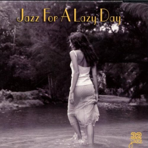 Jazz for a Lazy Day