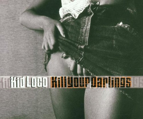 Kid Loco / Kill Your Darlings - CD (Used)