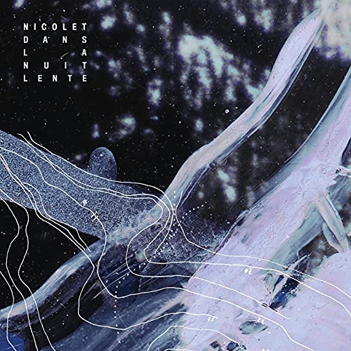 Nicolet / Dans La Nuit Lente - CD