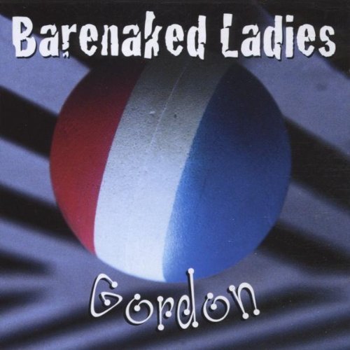 Barenaked Ladies / Gordon - CD