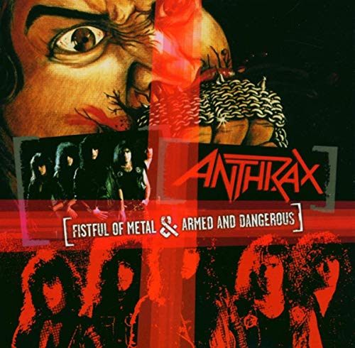Fistful Of Metal / Armed And Dangerous