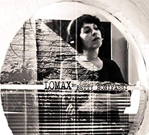 Betty Bonifassi's Lomax