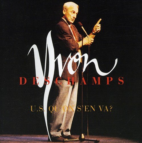 Yvon Deschamps / U.S. Qu'on S'en Va - CD (Used)