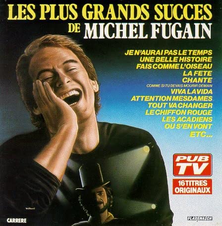 Michel Fugain / Les Plus Grands Succes De Michel Fugain - CD (Occasion)